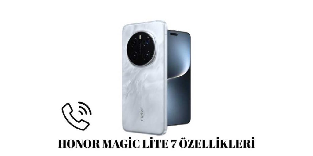 Honor Magic 7 Lite Özellikleri!
