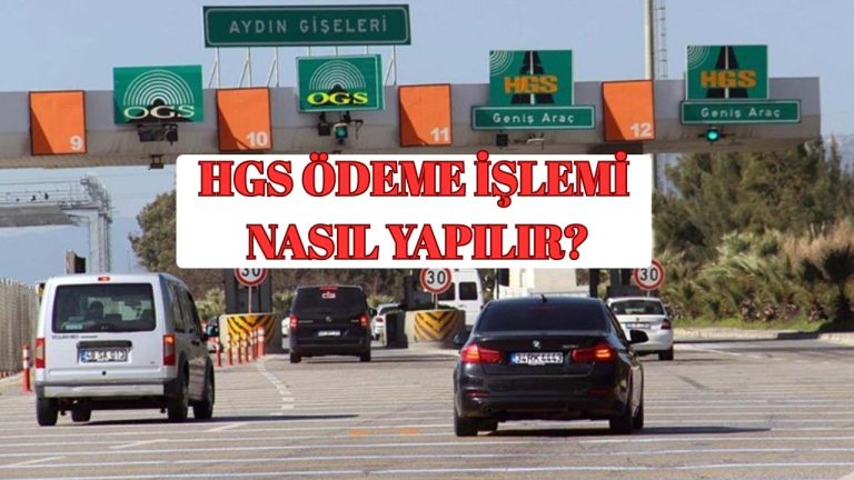 HGS Ödeme İşlemi Nasıl Yapılır?