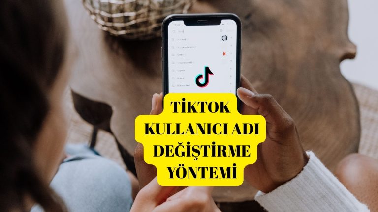 TikTok Kullanıcı Adı Değiştirme Yöntemi!