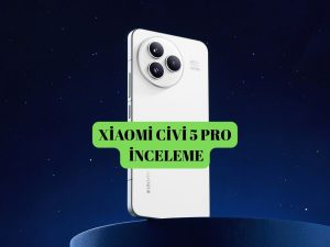 Xiaomi Civi 5 Pro İnceleme!
