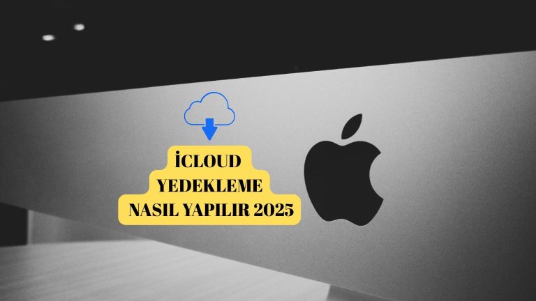 iCloud Yedekleme Nasıl Yapılır?