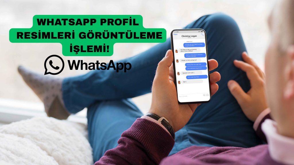 Whatsapp Profil Resimleri Görüntüleme İşlemi!